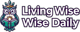 Living Wise Daily
